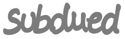 subdued 의 정의