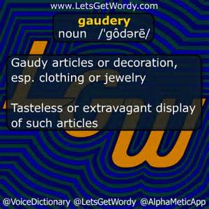 Definitions of gauderies