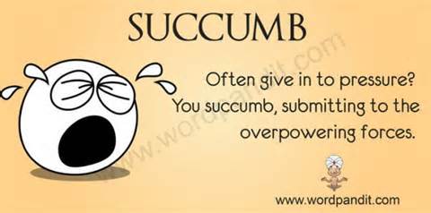 definisyon nan succumb